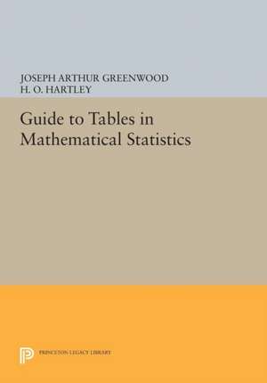 Guide to Tables in Mathematical Statistics de Joseph Arthur Greenwood