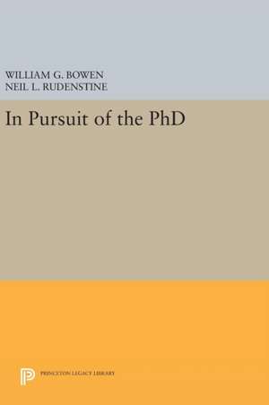 In Pursuit of the PhD de William G. Bowen