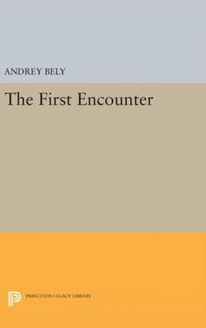 The First Encounter de Andrey Bely