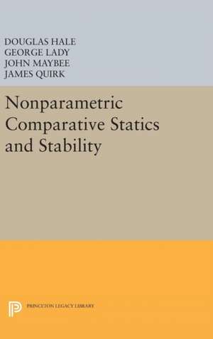 Nonparametric Comparative Statics and Stability de Douglas Hale