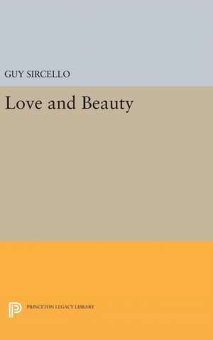 Love and Beauty de Guy Sircello