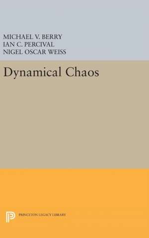 Dynamical Chaos de Michael V. Berry