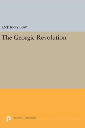 The Georgic Revolution de Anthony Low