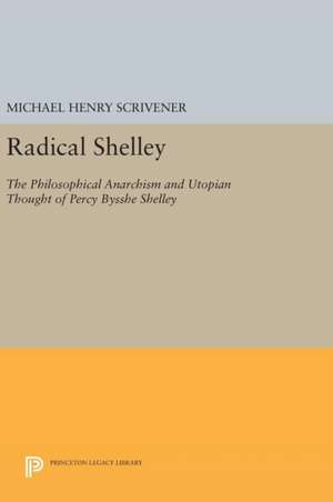 Radical Shelley de Michael Henry Scrivener