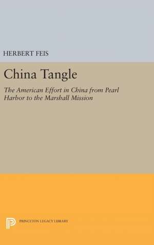 China Tangle de Herbert Feis