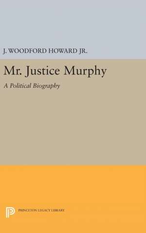 Mr. Justice Murphy de J. Woodford Howard