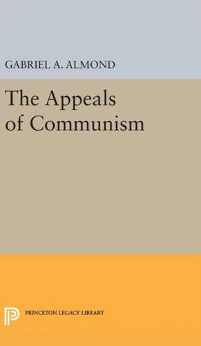 Appeals of Communism de Gabriel Abraham Almond