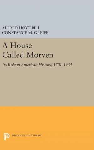 A House Called Morven de Alfred Hoyt Bill