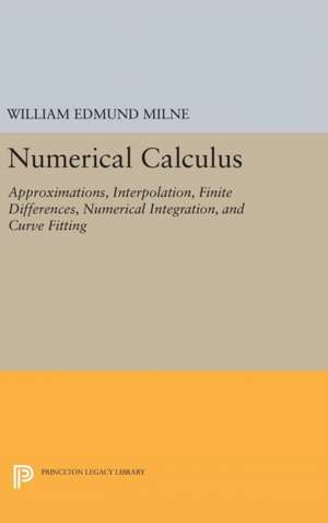 Numerical Calculus de William Edmund Milne