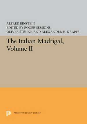 The Italian Madrigal – Volume II de Alfred Einstein