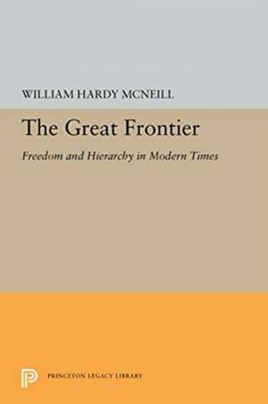 The Great Frontier de William Hardy Mcneill