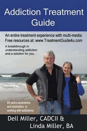 Addiction Treatment Guide: Journal of Strange Among the Familiar de Dell Miller Cadcii