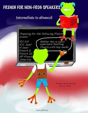 French for Non-Frog Speakers de Myriam Esther