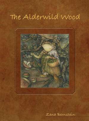 The Alderwild Wood de Zena Bernstein