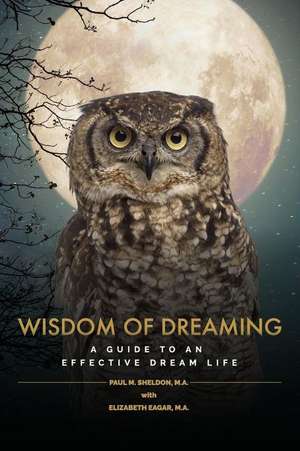 Wisdom of Dreaming de Paul M. Sheldon