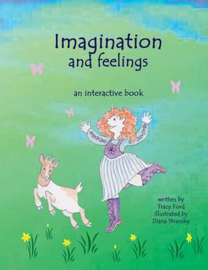 Imagination and Feelings de Tracy Ford