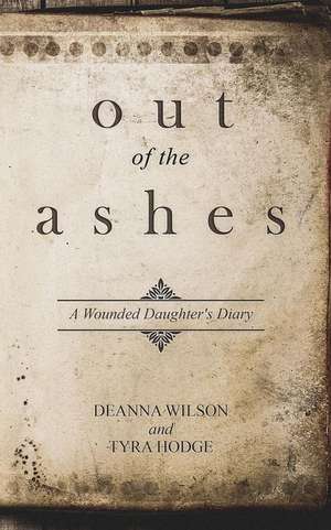 Out of the Ashes de Tyra Hodge