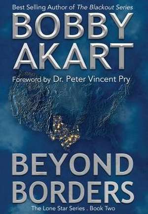 Beyond Borders de Bobby Akart