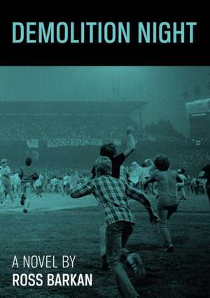 Demolition Night de Ross Barkan