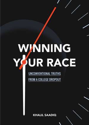 Winning Your Race de Khalil Saadiq