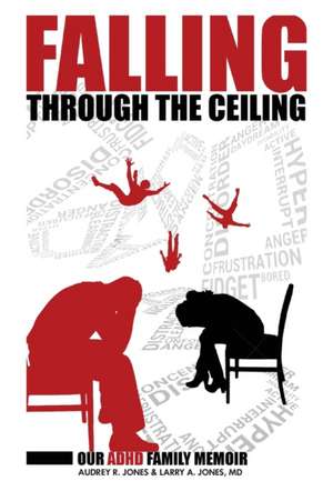 Falling Through The Ceiling de Audrey R. Jones