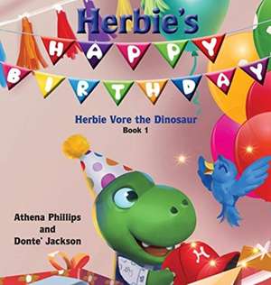 Herbie's Happy Birthday! de Athena Z Phillips