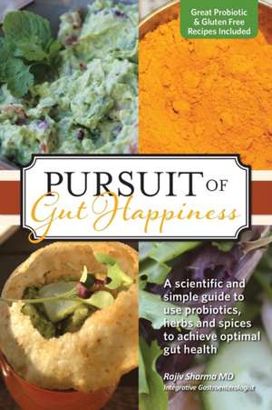 PURSUIT OF GUT HAPPINESS de Rajiv Sharma