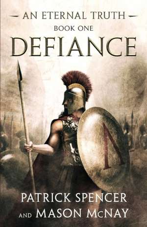 Defiance de Patrick Spencer