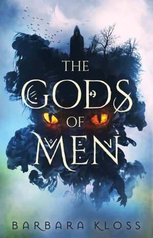 The Gods of Men de Barbara Kloss