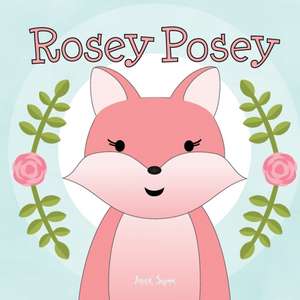 Rosey Posey de Anna Surri
