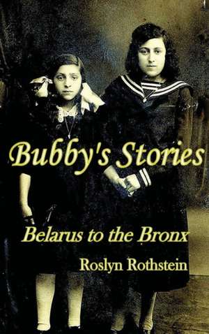 BUBBY'S STORIES de Roslyn Rothstein