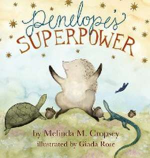 Penelope's Superpower de Melinda M Cropsey