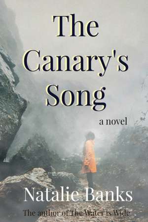 The Canary's Song de Natalie Banks