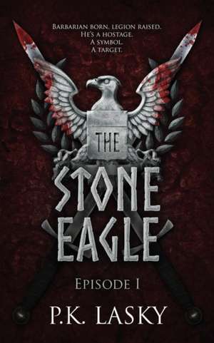 The Stone Eagle de P. K. Lasky