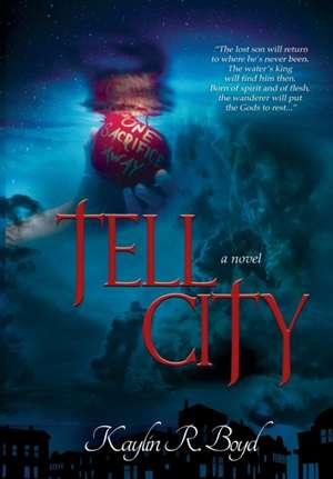 Tell City de Kaylin R. Boyd