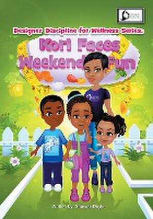 Kori Faces Weekend Fun de Shawna Doyle