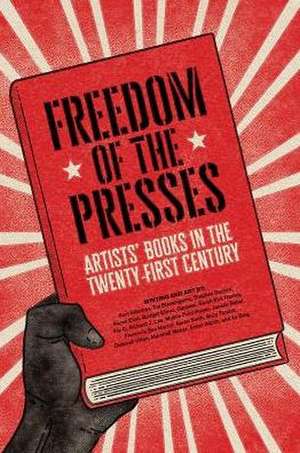 Freedom of the Presses de Marshall Weber