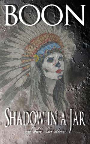 Shadow in a Jar de Boon