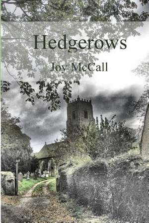 Hedgerows de Joy McCall