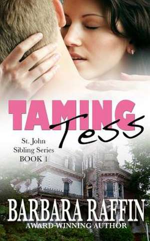 Taming Tess de Barbara Raffin