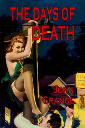 The Days of Death de John Grange