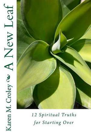 A New Leaf de Karen M. Croley