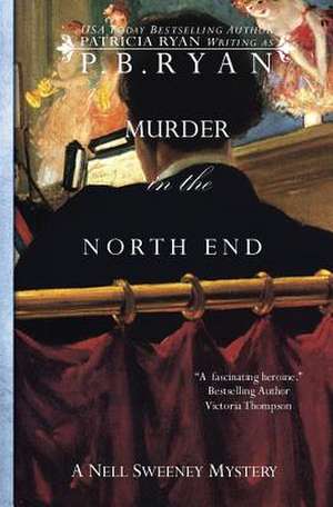 Murder in the North End de P. B. Ryan