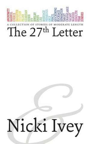 The 27th Letter de Nicki Ivey