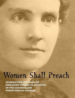 Women Shall Preach de Louisa Woosley