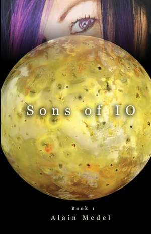 Sons of IO de Alain Medel