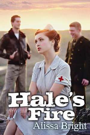 Hale's Fire de Alissa Bright