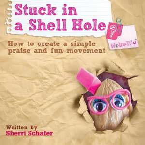 Stuck in a Shell Hole?