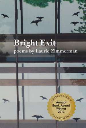 Bright Exit de Laurie Zimmerman