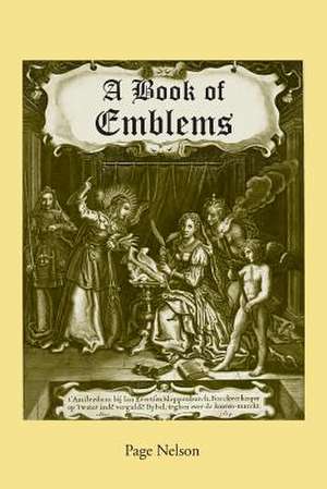 A Book of Emblems de Page Nelson